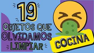 🤮19 objetos que olvidamos limpiar COCINA🏠 [upl. by Rafael]