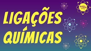 LIGAÇÕES IÔNICAS E LIGAÇÕES COVALENTES  Química Enem com o professor Felipe Sobis [upl. by Fotina355]