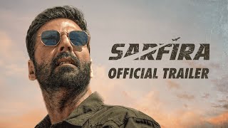 Sarfira – Official Trailer  Akshay Kumar  Paresh Rawal  Radhikka  Sudha Kongara  12th July 2024 [upl. by Enywad]