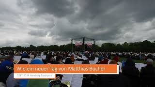 DEPT 2024 Hamburg Stadtpark  quotWie ein neuer Tagquot von Matthias Bucher [upl. by Asiak695]