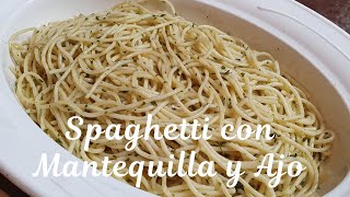 Receta de SPAGHETTI CON MANTEQUILLA Y AJO Riquísimo video [upl. by Adyol]