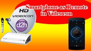 How to connect your Smartphone to Videocon d2h Set Top Box [upl. by Norat]