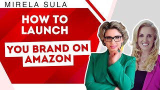 How to Launch your Brand on Amazon with Kelly Colman [upl. by Roybn]