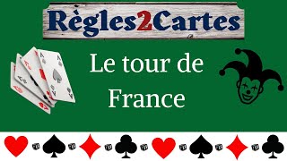 Règle du tour de France  Un jeu de carte simple et fun à jouer entre amis ou en famille [upl. by Erreit477]