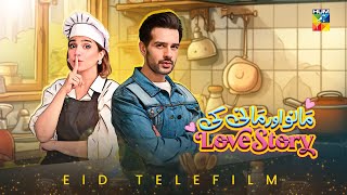 Mano Aur Mani Ki Love Story  Eid Special  Telefilm  3rd Day Eid Ul Fitr  12th April 24  HUM TV [upl. by Dlorad954]