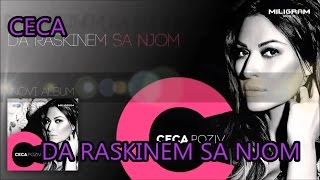 CECA  DA RASKINEM SA NJOM KARAOKEMATRICA [upl. by Nibor]