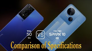 TCL 50 5G vs Tecno Spark 10 5G A Comparison of Specifications [upl. by Amos546]