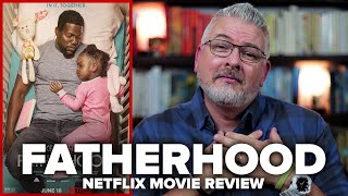 Fatherhood Netflix Movie Review [upl. by Mylander]