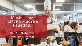 Masterclass con Vincenzo Tiri sul Panettone e Lievito Madre  Scuola Tessieri [upl. by Beekman]