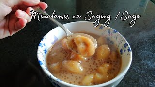 Minatamis na Saging Saba With Sago Easy Dessert [upl. by Auqinat47]