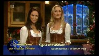 Sigrid amp Marina  Weihnacht is nimmer weit [upl. by Anoli]