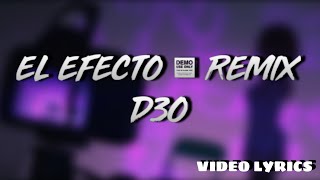 El Efecto Remix Video Lyrics Letra de canciones [upl. by Chilson]