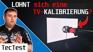 LOHNT es sich meinen TV KALIBRIEREN zu lassen  DANN lohnt sich eine TVKALIBRIERUNG  TecTest [upl. by Garmaise]