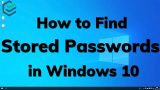 2021 How to Find Stored Passwords in Windows 10✔ Find and Manage Windows Credentials [upl. by Tamra160]