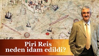 Piri Reis neden idam edildi  Ekrem Buğra Ekinci [upl. by Nickerson]