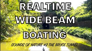 Realtime Wide Beam Boat Cruise on the Kennet and Avon through the Bruce Tunnel [upl. by Selassie]