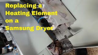 Replacing Heating Element Samsung Dryer How To Replace DVE52M7750W [upl. by Refinney]