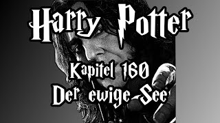 Fanfiction Harry Potter und die Schatten der Vergangenheit 1603  Der ewige See [upl. by Treblihp958]