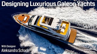 Galeon Yachts New Investment  meet Aleksandra Schade [upl. by Aenal]