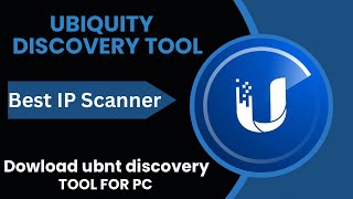 Ubnt Discovery Tool Download For PC  IP Scanner  Find IP Address  ubiquiti [upl. by Enilamme]