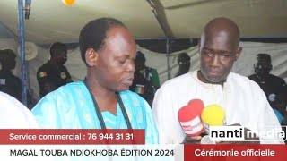 Magal Touba Ndiokhoba 2024 • Cérémonie officielle  Nanti Media magal cérémonie discours [upl. by Nedah933]