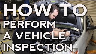 How to Perform a Vehicle Inspection [upl. by Gabi70]