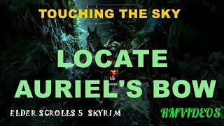 ELDER SCROLLS 5 SKYRIM LOCATE AURIELS BOW [upl. by Eardnaed827]