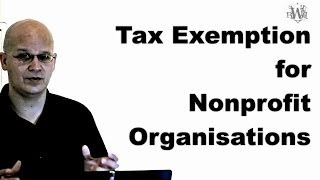 Tax Exemption for NPOs [upl. by Stoneman]