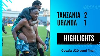 Highlights Tanzania 2 1 Uganda CECAFA U20 Nusu fainali tazama mabao yote [upl. by Ferguson563]