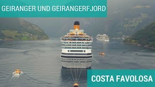 Costa Favolosa Norwegen  Kreuzfahrt Vlog Geiranger  Geirangerfjord Tag 4 [upl. by Gitlow]