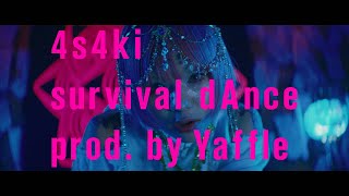 4s4ki  survival dAnce prod by Yaffle Official Music Video [upl. by Nahrut]