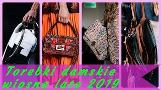 Modne torebki 👜 damskie wiosna lato 2019 [upl. by Lenrow475]