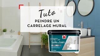 TUTO V33  Comment peindre votre carrelage mural avec la peinture Rénovation Perfection [upl. by Arva890]