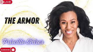 Priscilla Shirer The Armor [upl. by Welles742]