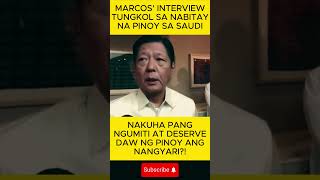 MARCOS INTERVIEW SA PINOY NA NABITAY SA SAUDI ANONG PINAGSASABI NYA [upl. by Ehlke]