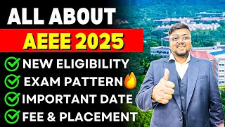 All about AEEE 2025 🥳  Amrita Application form  Registration Eligibility Exam Pattern  MET [upl. by Norm500]