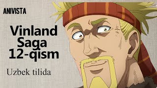 Vinland Saga 1fasl 12qism Uzbek tilida [upl. by Redmund]