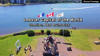 Lobster Capital Shediac New Brunswick Drone Footage [upl. by Yecaw]