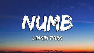 Linkin Park  Numb Lyrics [upl. by Cassil]