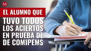 Emmanuel Morales el alumno que tuvo todos los aciertos en prueba de Comipems [upl. by Auerbach]