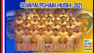 KINABALU JAGUAR  SENARAI PEMAIN 2021 [upl. by Recor]