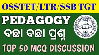 PEDAGOGY SELECTED MCQ FOR OSSTETSSB TGTLTR EXAM 2023 [upl. by Notniuq]