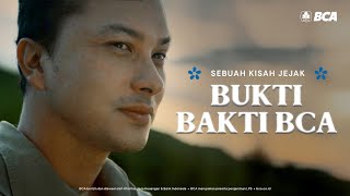 Kisah Jejak Bukti Bakti BCA [upl. by Kinsley]