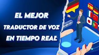 EL MEJOR TRADUCTOR DE VOZ EN TIEMPO REAL 2024 Tutorial [upl. by Fanny907]