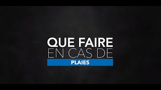 YLEA  Que faire en cas de Plaies [upl. by Enaasiali]