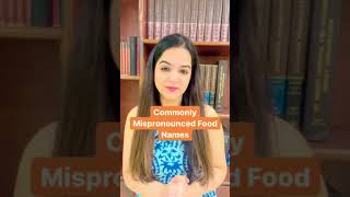 Mispronounced Food Names  Pronunciation Practice  Improve Your Spoken English  English tips [upl. by Cristobal795]