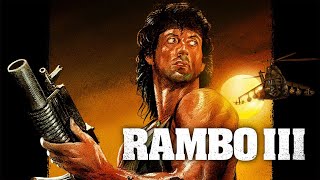 Rambo 3 1988 Movie  Sylvester Stallone Richard Crenna Kurtwood Smith  Review and Facts [upl. by Leontyne]