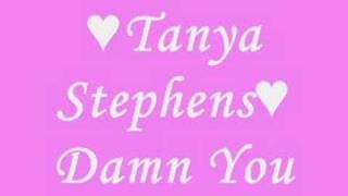 Damn You  Tanya Stephens [upl. by Boone]