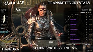 Elder Scrolls Online  Transmute Crystals  Návod  CZ [upl. by Dnalrag]