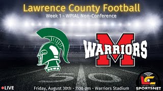 Mohawk Warriors vs Laurel Spartans  WPIAL Football  Week 1  Aug 30 2024 [upl. by Nawyt]